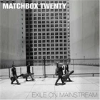 Exile on Mainstream by Matchbox Twenty (2 x CD, 2007, Atlantic)