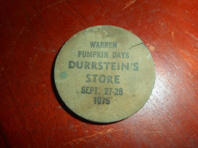 Warren Pumpkin Days DURRSTEINS STORE Sept 27-28 1975 Wooden Nickel Warren Ill