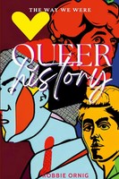 Queer History, The Way We Were | Robbie Ornig | Taschenbuch | Englisch | 2023