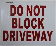 DO NOT Block Driveway Sign White Background,Aluminium, 10x12 -REF24-1027