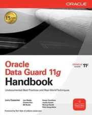 Oracle Data Guard 11G Handbook