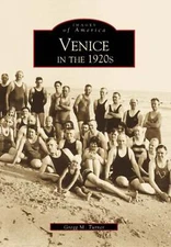 NEW Arcadia Publishing Venice in the 1920s, FL 9780738505671 Images of America T