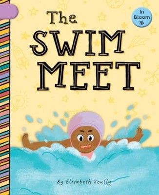 Swim Meet - Trade Paperback NEW Elizabeth Scull 2024