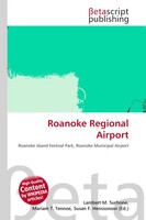 Lambert M. Surhone (U. A.) | Roanoke Regional Airport | Taschenbuch | Englisch