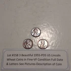 Lot #158 3 Beautiful 1955 Lincoln Wheats 1955-P 1955-D 1955-S F-VF See Pictures