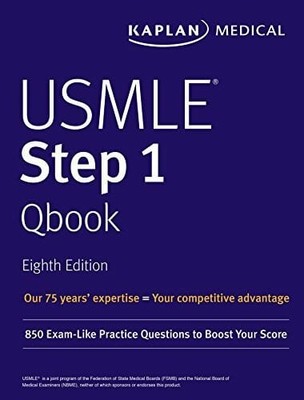USMLE Step 1 Qbook: 850 Exam-Like Practice Questions to Buch Kaplan Publishing