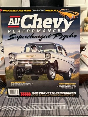 All Chevy Performance Magazine March 2026 Supercharged 1957 Chevrolet Hot Rod