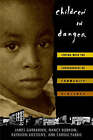 Children in Danger: Coping with the Consequences of Community Violence by Nancy Dubrow, Carole Pardo, James Garbarino, Kathleen Kostelny (Paperback, 1998)