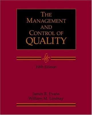 Management and the Control of Quality William M., Evans, James R.