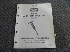 Worthington WS-55 Hand Held Rock Drill Dry or Wet Parts Catalog Manual List xz