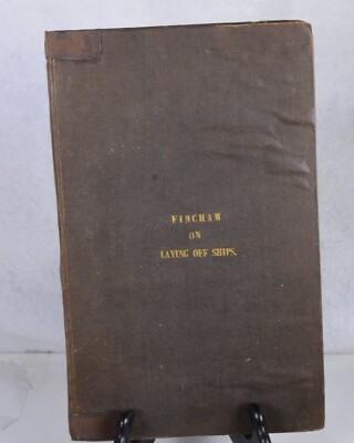 1840 Directions for Laying off Ships on the Mould-Loft Floor by Fincham 2nd Enl.