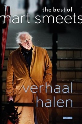 Verhaal halen: the best of Mart Smeets, Mart Smeets