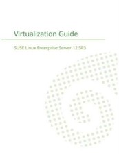Suse Linux Enterprise Server 12 - Virtualization Guide