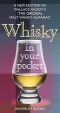 Whisky in Your Pocket: A New Edition of Wallace Milroy's the... - Wilson, Neil