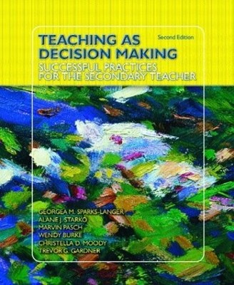 Teaching As Decision Making: Successful Practices for the Buch Pearson