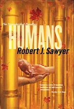 Humans (The Neanderthal Parallax, Book 2) - Hardcover - GOOD