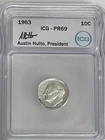 1963 Roosevelt Silver Dime Proof PR69 Austin Hutto Signed Philadelphia Mint