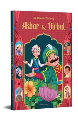 The Illustrated Stories Of Akbar and Birbal: Classic Tale - VERY GOOD