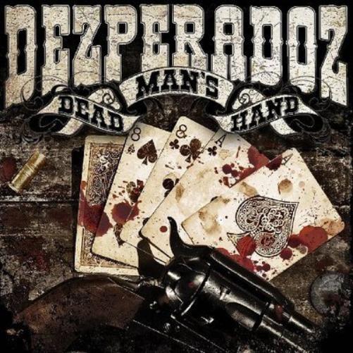 Dezperadoz Dead Man's Hand (CD) Album