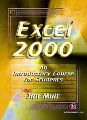 Excel 2000 An Introductory Course for Students (Software Course 
