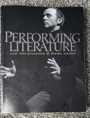 BJU Press Performing Literature Oral Interpretation & Drama Studies Student Text