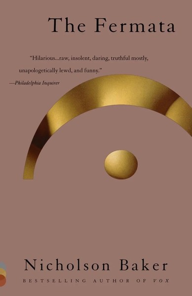 The Fermata | Nicholson Baker | Taschenbuch | Einband - Flex.(Paperback) | 1995-image