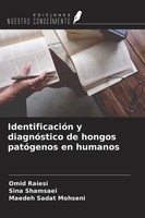 Omid Raiesi (U. A.) | IdentificacióN Y DiagnóStico De Hongos PatóGenos En...