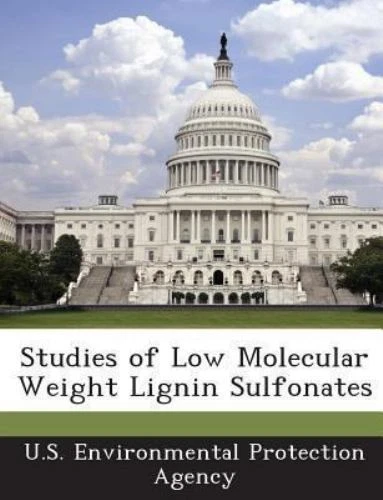 NEW BOOK Studies of Low Molecular Weight Lignin Sulfonates b