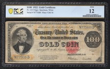 FR. 1215 1922 $100 ONE HUNDRED &ldquo;BENTON&rdquo; GOLD CERTIFICATE PCGS BANKNOTE FINE-12