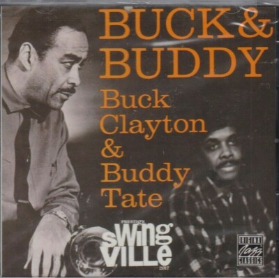 Buck & Buddy by Buck Clayton & Buddy Tate (CD, 1996, Original Jazz Classics) NEW