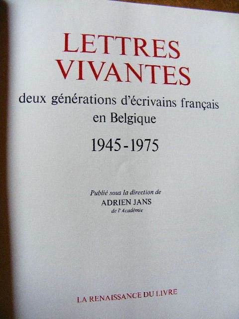 2 Générations d'Ecrivains français en Belgique 1945-1974 La Renaissance du Livre - Photo 2/4