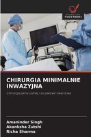 Chirurgia Minimalnie Inwazyjna Amaninder Singh
