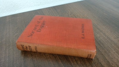 			Norard Of The Dogger, E J Mather, Marshall Brothers Limited, 1922		