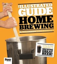 The Illustrated Guide to Homebrewing - paperback Carpenter, Dave|Graves, Mat...
