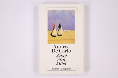 2349 Andrea De Carlo ZWEI VON ZWEI Roman