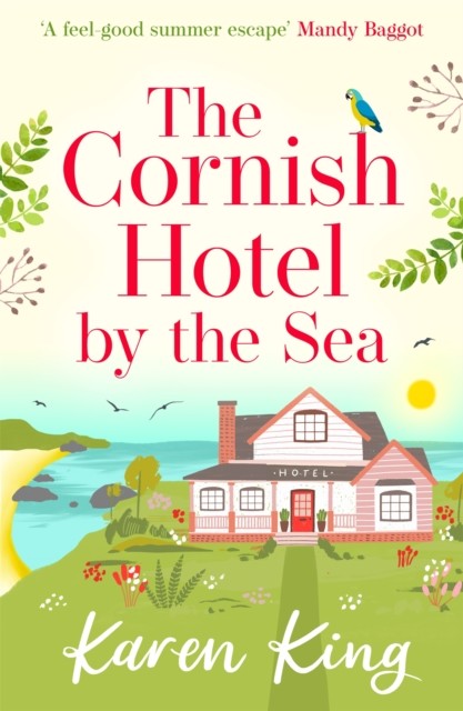 The Cornish Hotel by the Sea by Karen King (Paperback Book)
