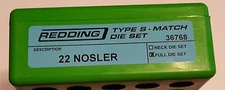 SALE! 36768 REDDING TYPE-S MATCH BUSHING FULL DIE SET - 22 NOSLER - BRAND NEW