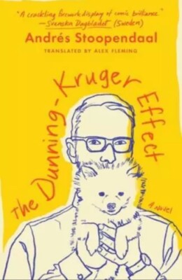 The Dunning-Kruger Effect by Andres Stoopendaal (Brand New Hardcover)