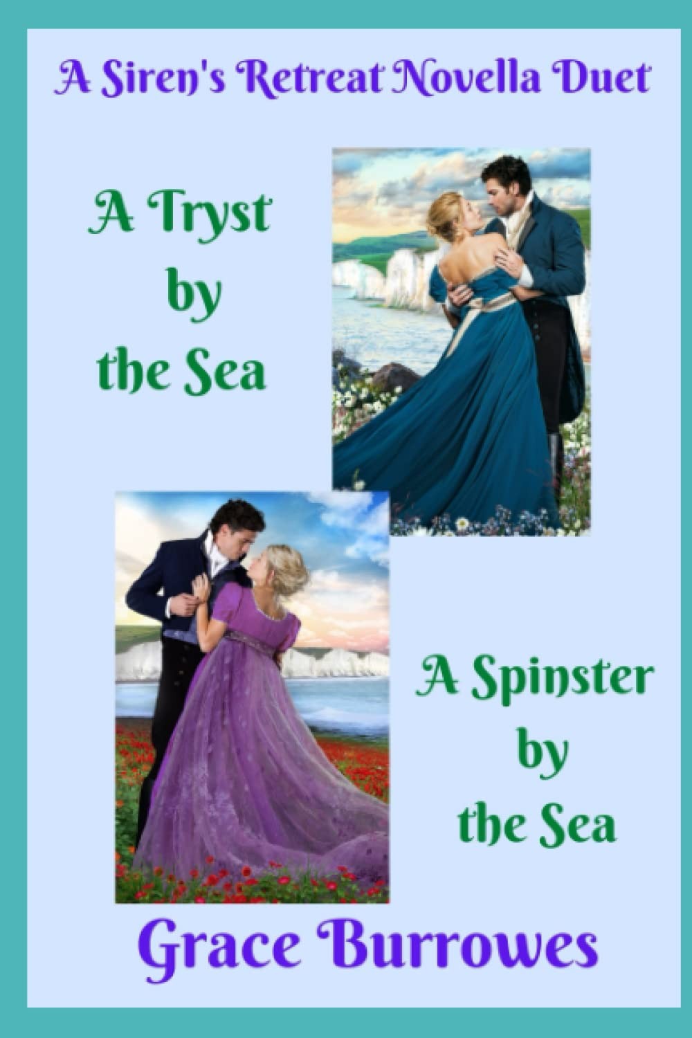 A Siren's Retreat Novella Duet: A Tryst by the Sea & A Spinster by the Sea