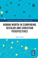 Human Worth in Comparing Secular And Christian Perspectives Monica Thiel Buch