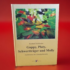 Guppy, Platy, Schwertträger und Molly Bernhard Teichfischer Deutsch Aquaristik