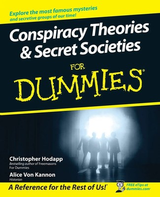 Conspiracy Theories and Secret Societies For Dummies | Alice Von Kannon (u. a.)
