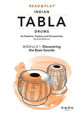 Read and Play Indian Tabla Drums Module 1: Discovering the Basic