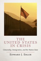 The United States In Crisis | Citizenship, Immigration, And The Nation State