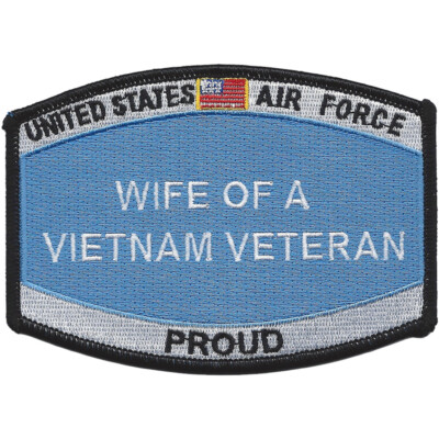 Air Force Wife Of A Vietnam Veteran Patch