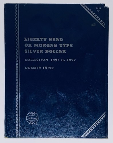 Whitman Liberty Head Or Morgan Silver Dollar Folder/Album 1891-1897 #9084