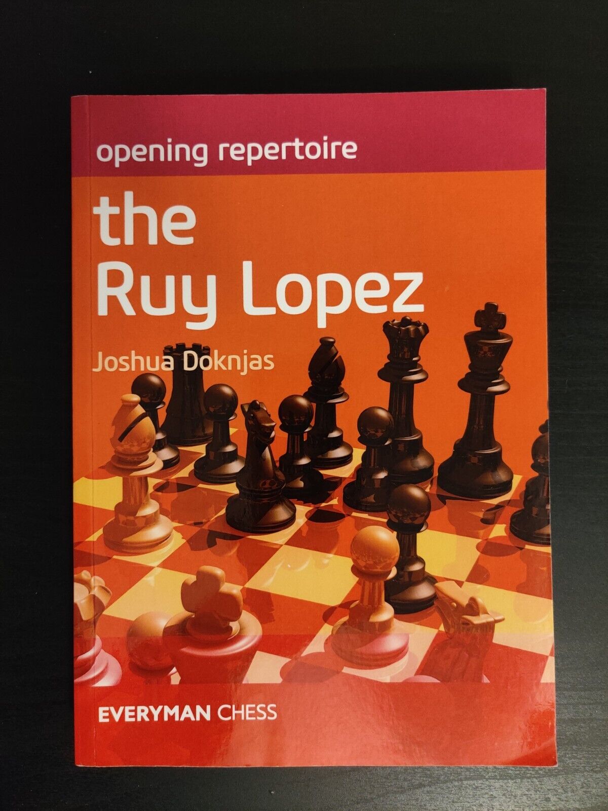 The Ruy Lopez by John & Joshua Doknjas, Everymanchess 9781781945414