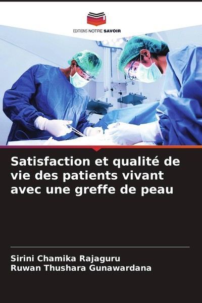 Satisfaction Et Qualité De Vie Des Patients Vivant Avec Une Greffe De Peau Sirin-image