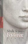 Evas Cousine von Sibylle Knauss | Buch | Zustand sehr gut