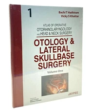 Jaypee: Atlas of Operative Otorhinolaryngology: Otology Vol. 1 Hardcover Edition
